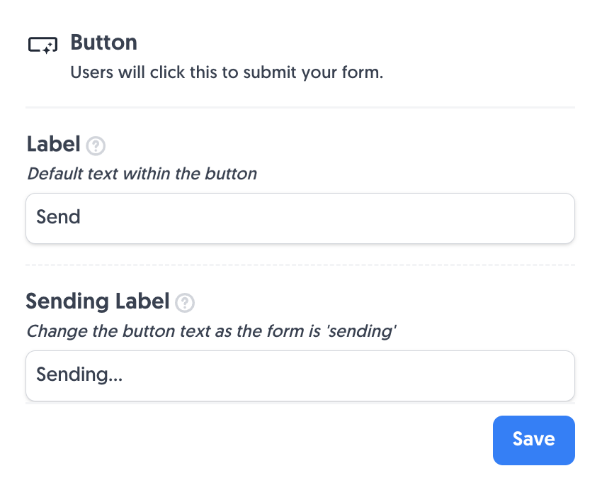 Label and Sending Label options inside the Button field editor