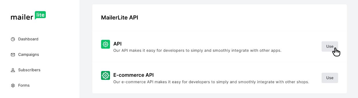 Clicking 'Use' inside Mailerlite on the 'API' option